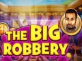 เกม The Big Robbery