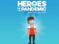 เกม Heroes of the PandemicStay Home, Save Lives