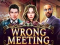 เกม Wrong Meeting