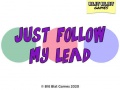 เกม Just Follow My Lead