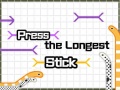 เกม Press The Longest Stick