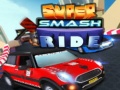 เกม Super Smash Ride