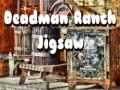 เกม Deadman Ranch Jigsaw