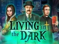 เกม Living in the dark