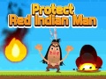 เกม Protect Red Indian Man
