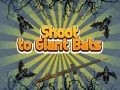 เกม Shoot To Giant Bats