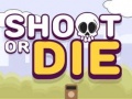 เกม Shoot or Die