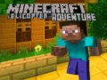 เกม Minecraft Helicopter Adventure