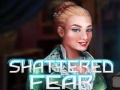เกม Shattered Fear