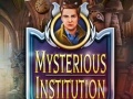 เกม Mysterious Institution