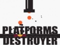 เกม Platforms Destroyer 