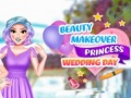 เกม Beauty Makeover Princess Wedding Day