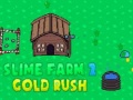 เกม Slime Farm 2 Gold Rush