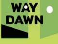 เกม Way Dawn