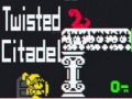 เกม Twisted Citadel