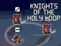 เกม Knights of the Holy Loop