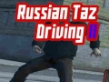 เกม Russian Taz Driving 2