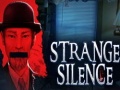 เกม Strange Silence