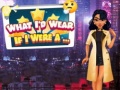 เกม What I'd Wear If I Were A...