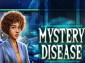 เกม Mystery Disease