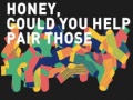 เกม Honey, Could You Help Pair Those