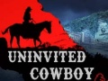 เกม Uninvited Cowboy