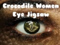 เกม Crocodile Women Eye Jigsaw