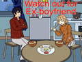 เกม Watch out for Ex-boyfriend