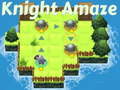 เกม Knight Amaze