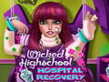 เกม Wicked High School Hospital Recovery