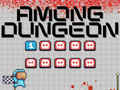เกม Among Us Dungeon