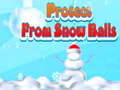 เกม Protect From Snow Balls