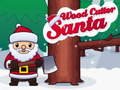 เกม Santa Wood Cutter