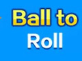 เกม Ball To Roll