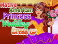 เกม Native American Princess Wedding Dress up