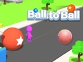 เกม Ball to Ball