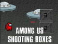 เกม Among Us Shooting Boxes