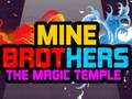 เกม Mine Brothers: The Magic Temple