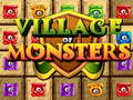 เกม Village Of Monsters