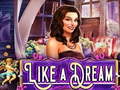 เกม Like a Dream