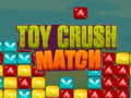 เกม Toy Crush Match