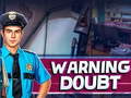 เกม Warning Doubt