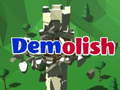 เกม Demolish