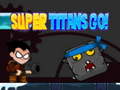 เกม Super Titans Go!
