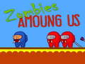 เกม Zombies Amoung Us