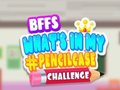 เกม BFFs What's In My Pencilcase Challenge