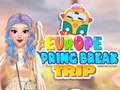 เกม Europe Spring Break Trip