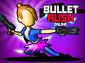 เกม Bullet Rush Online