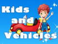 เกม Kids and Vehicles 
