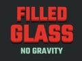 เกม Filled Glass No Gravity